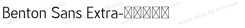 Benton Sans Extra字体转换